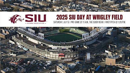 2025 SIU Day at Wrigley Field | The Cubby Bear Chicago