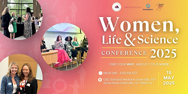 Women, Life and Science Conference 2025 | USC School of Medicine Greenville