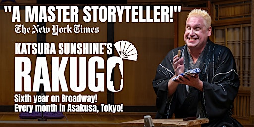 Katsura Sunshine's Rakugo in Tokyo - April 21-27 | Mokubatei