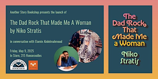 THE DAD ROCK THAT MADE ME A WOMAN - Niko Stratis (with Elamin Adbelmahmoud) | Another Story Bookshop