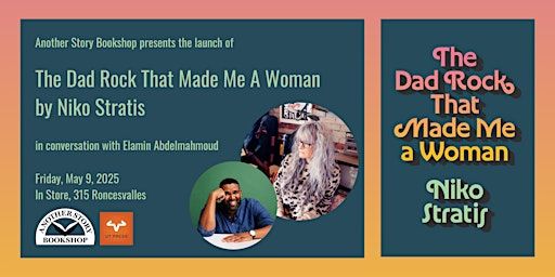 THE DAD ROCK THAT MADE ME A WOMAN - Niko Stratis (with Elamin Adbelmahmoud) | Another Story Bookshop