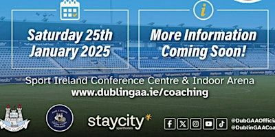 Dublin GAA Coaching Conference 2025 | Sport Ireland Campus