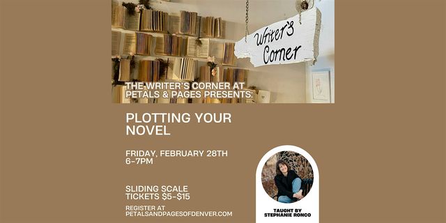 Plotting Your Novel: A Writing Workshop at Petals & Pages | Petals & Pages of Denver