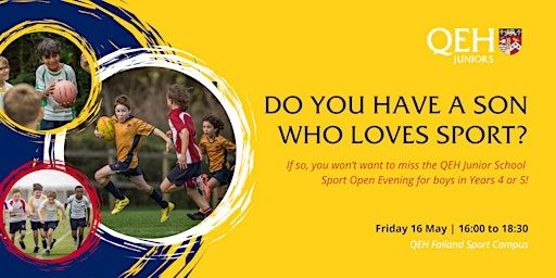 QEH Junior School Sport Open Evening | QEH School Sports Ground, Failand