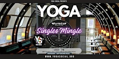 Singles Mingle Sunday - Yoga Bliss at Flyte Co Brewing on 38th | FlyteCo Brewing