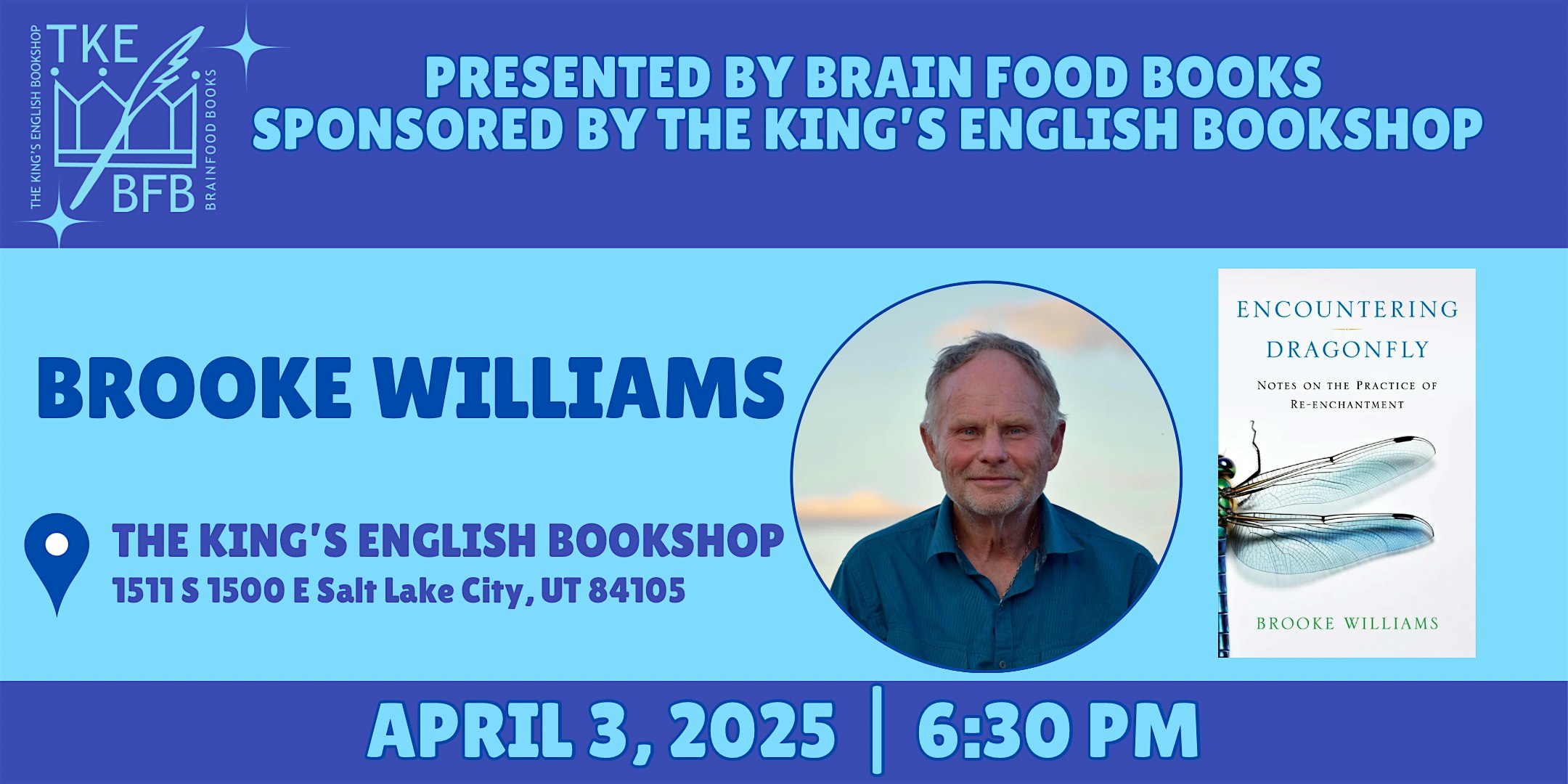 Brooke Williams | Encountering the Dragonfly | The King's English Bookshop