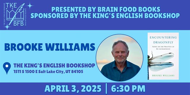 Brooke Williams | Encountering the Dragonfly | The King's English Bookshop