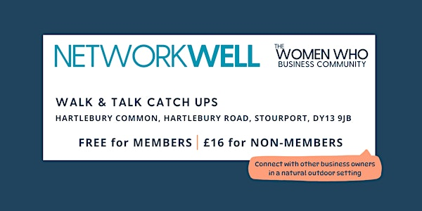 STOURPORT NetworkWell Walk & Talk | Hartlebury Common