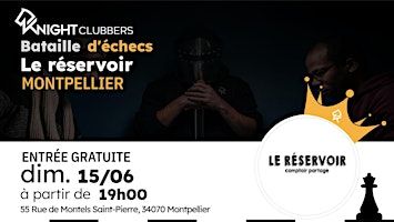 Rencontre d'échecs - Montpellier - Le réservoir | Le réservoir