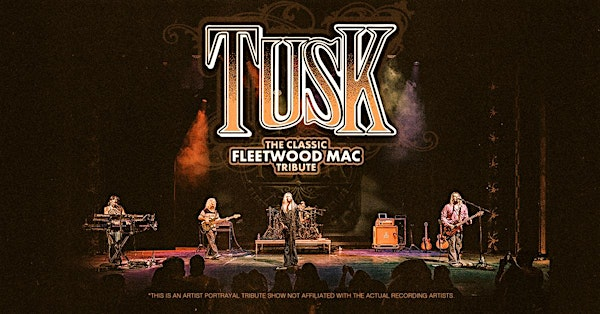 TUSK: The Classic Tribute to Fleetwood Mac | Vinoski Winery