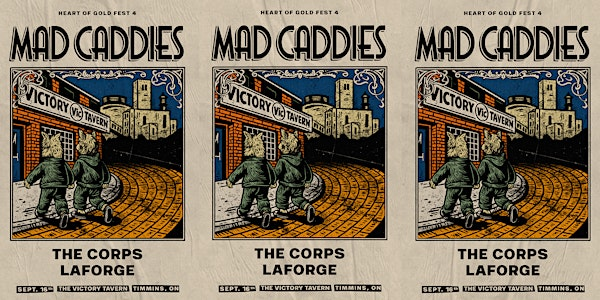 Heart Of Gold Fest 4 - Mad Caddies x The Corps | Victory Tavern