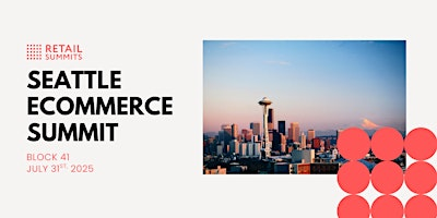 Seattle eCommerce Summit | Block 41