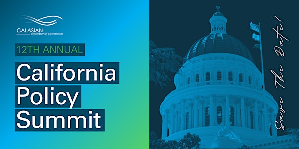 12th Annual California Policy Summit | UC Center Sacramento