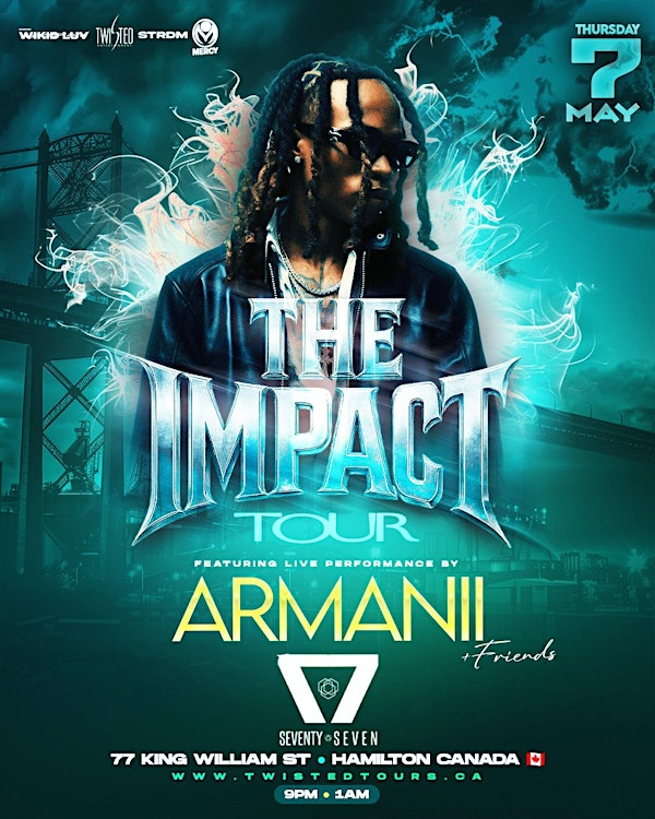 ARMANII + STALK ASHLEY Live In HAMILTON | Impact Tour | Full Concert | Seventy Seven