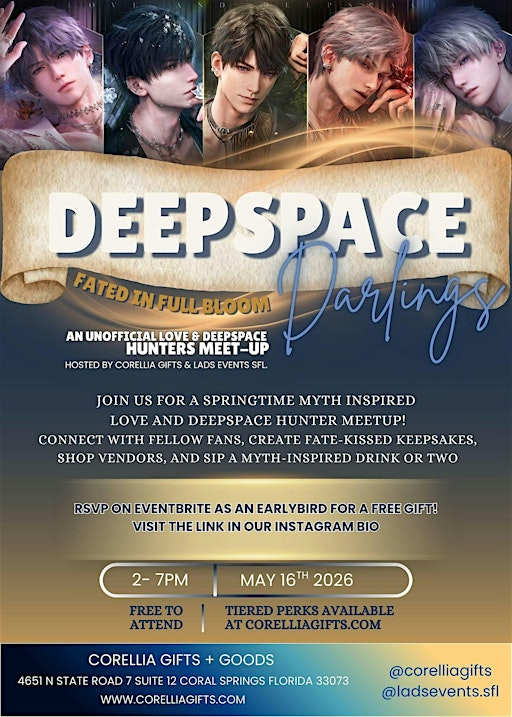 Deepspace Darlings: Fated In Full Bloom Unofficial Love & Deepspace Event | Corellia Gifts + Goods