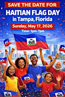 Tampa Bay Haitian Flag Day 2026 | Al Lopez Park