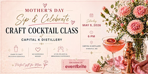 Capital K Distillery  Craft Cocktail Class | Capital K Distillery