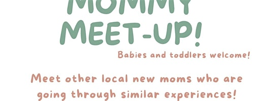 Mommy Meet-Up! at the Joyful Shoppe of the Support Network | The Joyful Shoppe