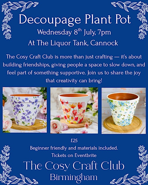 Cosy Craft Club - Decoupage Plant Pot | The Liquor Tank