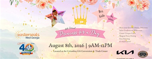 Princess For a Day | Columbus Georgia Convention & Trade Center