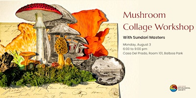Mushroom Collage Workshop with Sundari Masters | Casa Del Prado