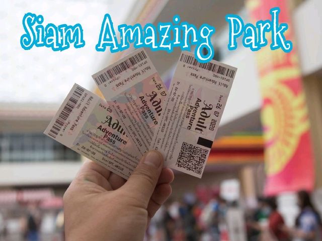 Siam Amazing Park
