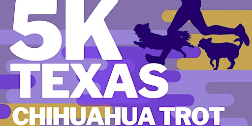 First Annual 5K Texas Chihuahua Trot | McAllister Park