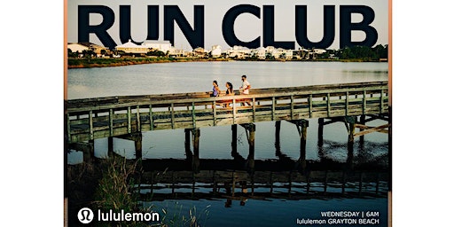 lululemon Grayton Beach Walk + Run Club | lululemon