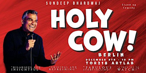 HOLY COW! - Sundeep Bhardwaj | Standup Comedy | Berlin | Galerie & Bar Tor218 Artlab