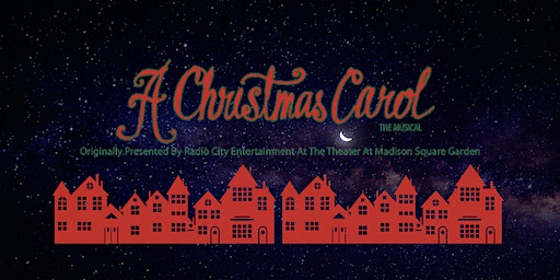 A Christmas Carol: The Musical | Macklanburg Playhouse