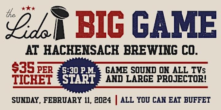 LIDO BIG GAME PARTY | Hackensack Brewing, Johnson Avenue, Hackensack, NJ, USA
