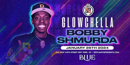 BOBBY SHMURDA @ BLUE MIDTOWN 18+ | Blue