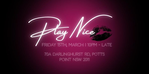 PLAYNICE VOL.3 | Harem Gentlemens Club, Darlinghurst Road, Potts Point NSW, Australia