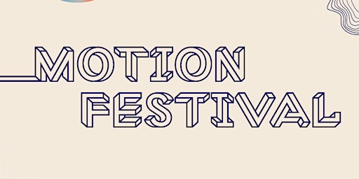 Motion Festival | W. Keith and Janet Kellogg University Art Museum
