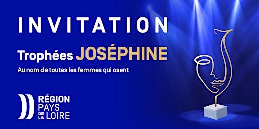 Trophées Joséphine - troisième édition | Hôtel de Région des Pays de la Loire