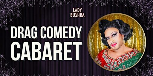 Drag Comedy Cabaret: Birmingham | The Birmingham Black Box