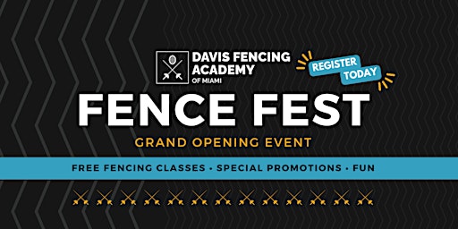 FENCE FEST | Davis Fencing Academy of Miami
