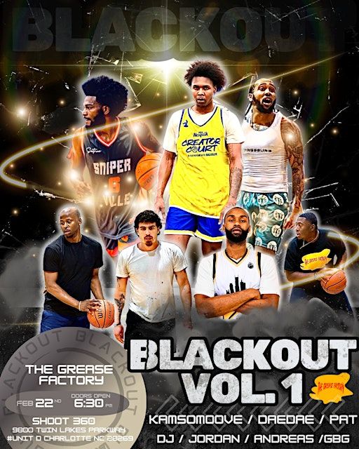 The Grease Factory presents “ The Blackout” Vol 1 | Shoot 360 Charlotte