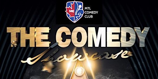 THE SHOWCASE! A Stand-Up Comedy Show - WEDNESDAY, MAY 28TH , 2025 | Montreal Comedy Club at Melrose