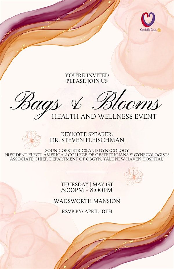 Bags & Blooms    Health and Wellness Event | The Wadsworth Mansion at Long Hill