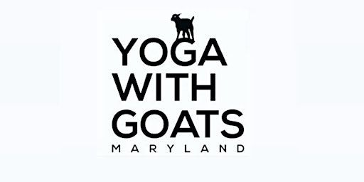 Yoga With Goats - Maryland *** Sat., 4/26, 2025 at 9:30am | Emma's Daisyhill Farm