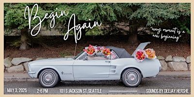 BEGIN AGAIN: 2nd Annual Spring Day Party | THE 101