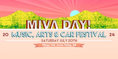 Miva Day Music, Arts, & Car Show Festival | Village 360