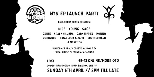The Sage's Cirle: Wys' EP Launch Party | loki