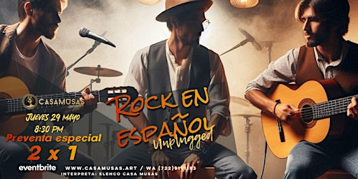 ROCK EN ESPAÑOL / Unplugged | Casa Musas