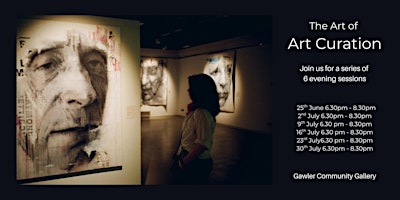 The Art of Art Curation | Gawler Community Gallery