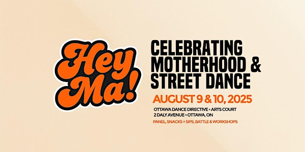 Hey Ma! Panel & Battle | Ottawa Dance Directive / Centre de danse contemporaine
