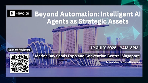 Beyond Automation: Intelligent AI Agents as Strategic Assets | Sands Expo & Convention Centre