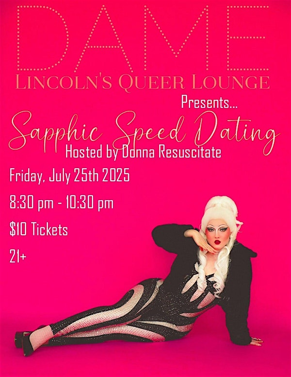 Sapphic Speed Dating at DAME | 2713 N 48th St