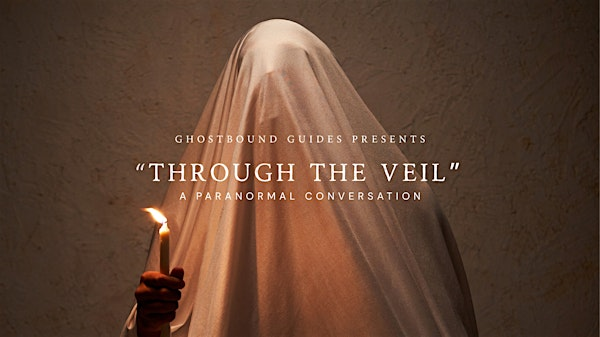 Through the Veil - A Paranormal Conversation | cSPACE Marda Loop